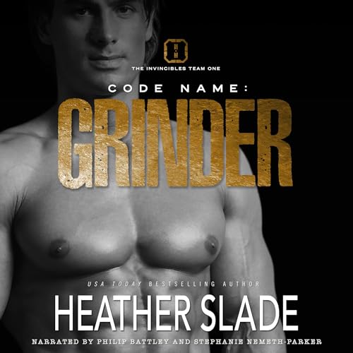 Code Name: Grinder: Invincibles Team One, Book 3
