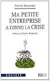 Ma petite entreprise a connu la crise by 