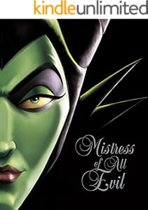Mistress of All Evil: A Tale of the Dark Fairy (Villains)