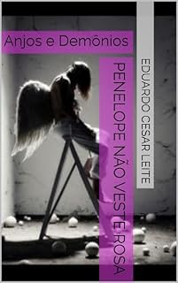 Livro Penelope não Veste Rosa (Anjos e Demônios)