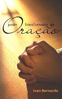 Livro O Poder Transformador da Oração