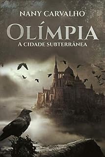 Livro Olímpia: A cidade subterrânea (Sociedade do Suicídio)