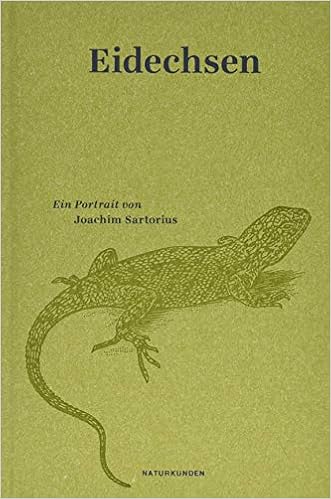 Eidechsen Ein Portrait Naturkunden Amazon De Schalansky Judith Sartorius Joachim Nordmann Falk Bucher