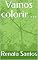 Livro Vamos colorir ...