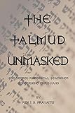 The Talmud Unmasked The Talmud Unmasked