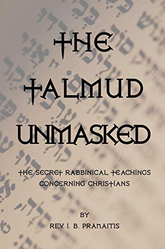 The Talmud Unmasked The Talmud Unmasked