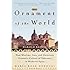 The Ornament of the World: How Muslims, Jews and Christians Created a Culture of Tolerance in Medieval Spain