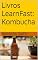 Livro Livros LearnFast: Kombucha (LearnFast Books: Português Livro 19)