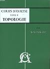 Cours D'analyse Tome II: Topologie