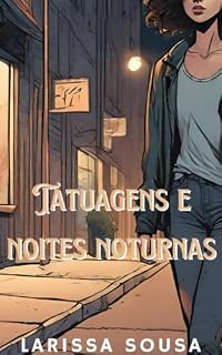 Livro Tatuagens e Noites Noturnas