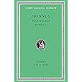 Nonnos: Dionysiaca, Volume I, Books 1-15 (Loeb Classical Library No. 344)