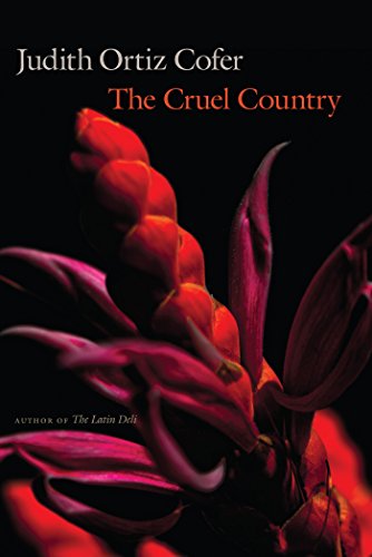 The Cruel Country by Judith Ortiz Cofer