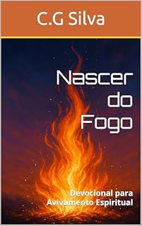 Livro Nascer do Fogo: Devocional para Avivamento Espiritual