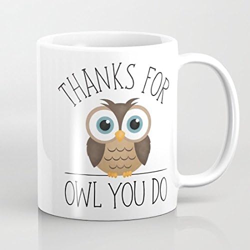 Thanks For Owl You Do Coffee Mug 11 Oz