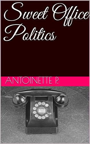 Sweet Office Politics