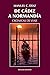 De Cadiz a Normandia: cronicas de viaje (Spanish Edition) by 