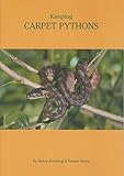 Keeping Carpet Pythons by Simon Kortlang, Darren Green