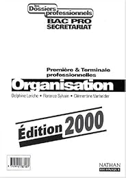 Organisation, première & terminale professionnelles
