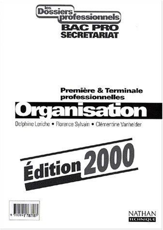 Organisation, première & terminale professionnelles