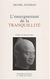 L' enseignement de la tranquillité