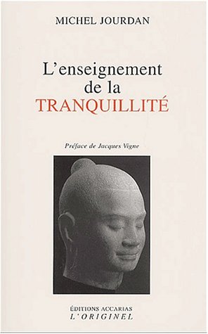 L' enseignement de la tranquillité