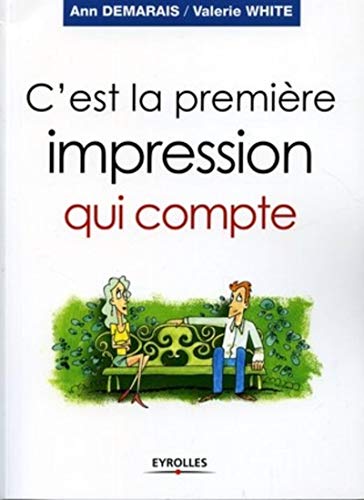 C'est la première impression qui compte by Ann Demarais, Valerie White