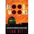 Blood Moons: Decoding the Imminent Heavenly Signs