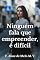 Livro Ninguém Fala Que Empreender É Difícil...