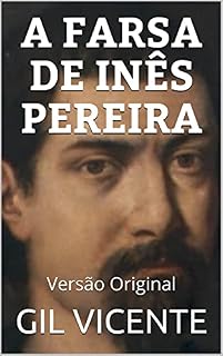 Livro A FARSA DE INÊS PEREIRA: Versão Original