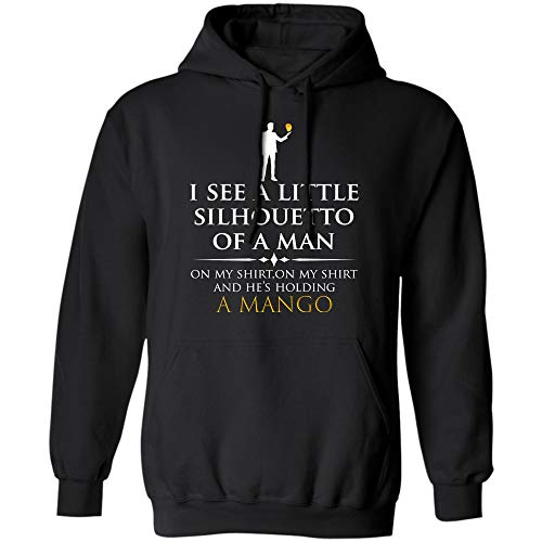 I See A Little Silhouetto of A Man with Mango T-Shirt (Hoodie;Black;XL)