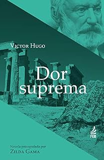 Livro Dor suprema (Coleção Victor Hugo)