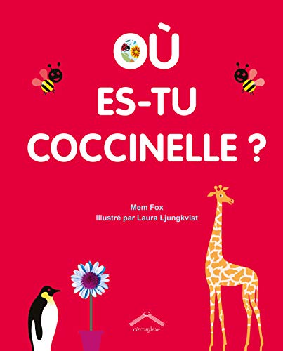 Où es-tu coccinelle ? by Mem Fox