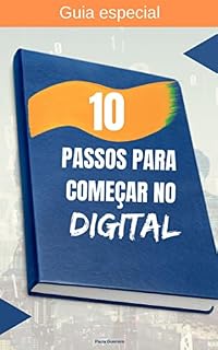 Livro 10 passos para começar no Digital : Facebook ADS