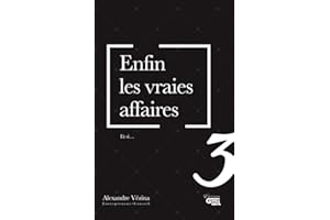 Enfin les vraies affaires 3: Et si... (French Edition)