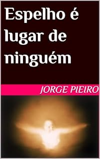 Livro Espelho é lugar de ninguém