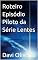 Livro Roteiro Episódio Piloto da Série Lentes