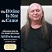 The Divine Is Not the Cause (The Adidam Revelation Discourses) by