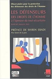 Les  défenseurs des droits de l'homme à l'épreuve du tout-sécuritaire