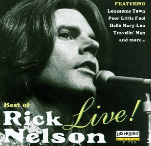 Ricky Nelson - The Best Of Rick Nelson Live - Zortam Music