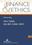 Image de Vom Gelde, das dem Leben dient: Mikrofinanz und andere Aspekte sozial verantwortbaren Umgangs mit Geld im Licht der ökonomischen Bedingtheit des Mens