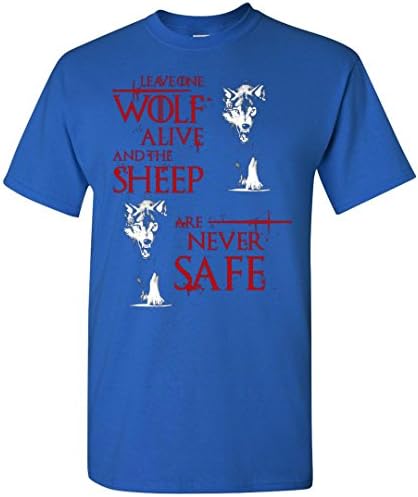 GOCZDEALZ Leave One Wolf Alive and The Sheep Are Never Safe T-Shirt