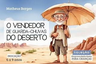Livro O vendedor de guarda-chuvas do deserto: Empreendorismo para crianças