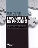 Guide pratique pour étudier la faisabilité de projets : 2 volumes by 