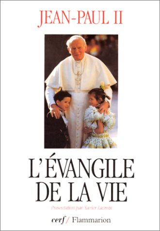 L'Évangile de la vie by Eglise catholique. Pape