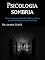 Livro Psicologia sombria: Como os transtornos de fraude, violência, bullying e personalidade podem arruinar a sociedade