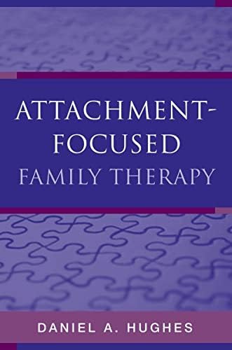 Attachment : Focused Family Therapy