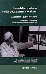 Journal d'un médecin sur les deux guerres mondiales