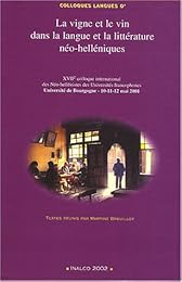 La  vigne et le vin dans la langue et la littérature néo-helléniques