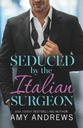 Seduced by the Italian Surgeon