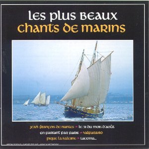 Les plus beaux chants de marins | Tonnerre de Brest